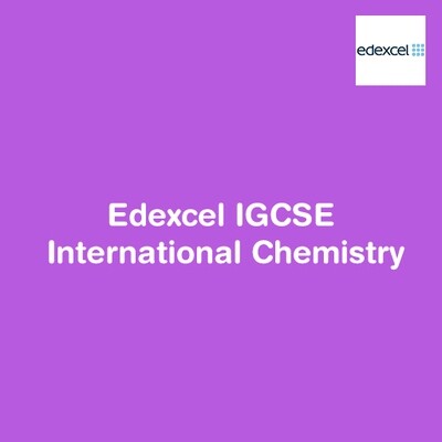 Edexcel  IGCSE International Chemistry