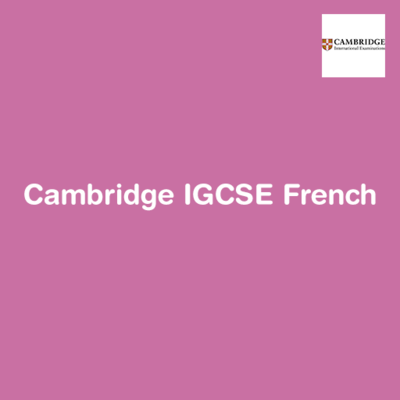 Cambridge IGCSE French