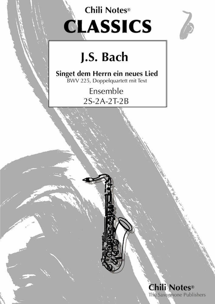 Singet dem Herrn ein neues Lied BWV 225