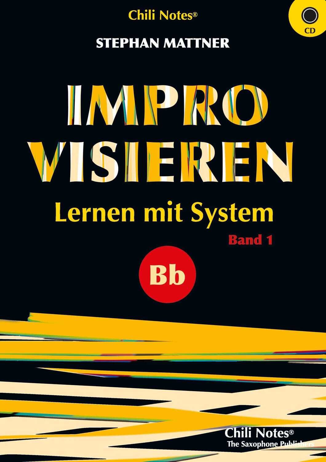 Improvisieren - Lernen mit System Band 1 für Bb-Instrumente