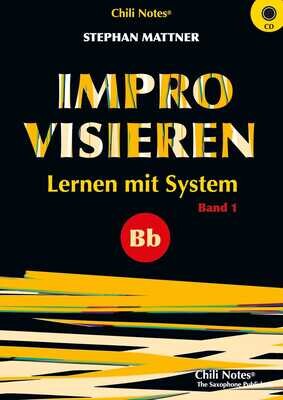 Improvisieren - Lernen mit System Band 1 für Bb-Instrumente