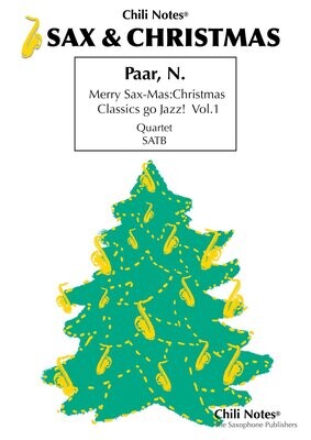 Merry Sax-Mas: Christmas Classics go Jazz Volume 1