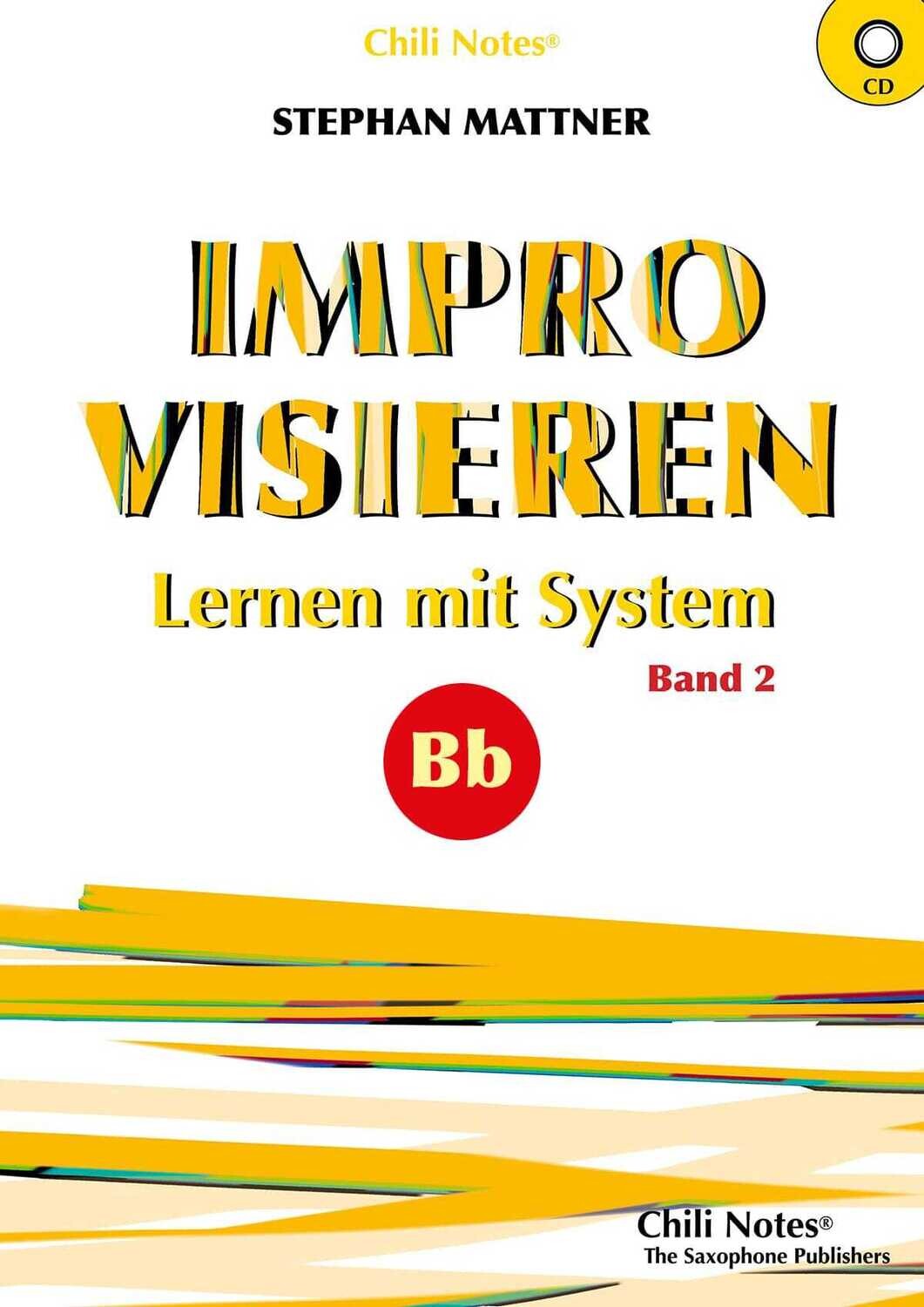 Improvisieren - Lernen mit System Band 2 für Bb-Instrumente