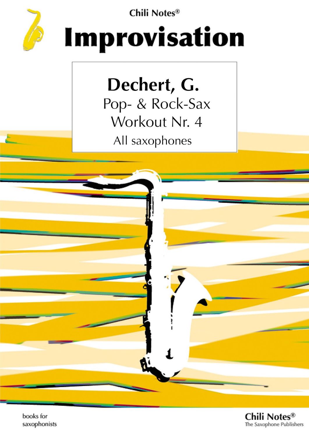 Pop- & Rock-Sax Workout Nr.4 Pop- & Rock-Sax Workout Nr.4