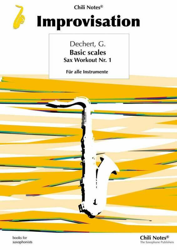 Basic Scales: Sax Workout Nr.1 Basic Scales: Sax Workout Nr.1