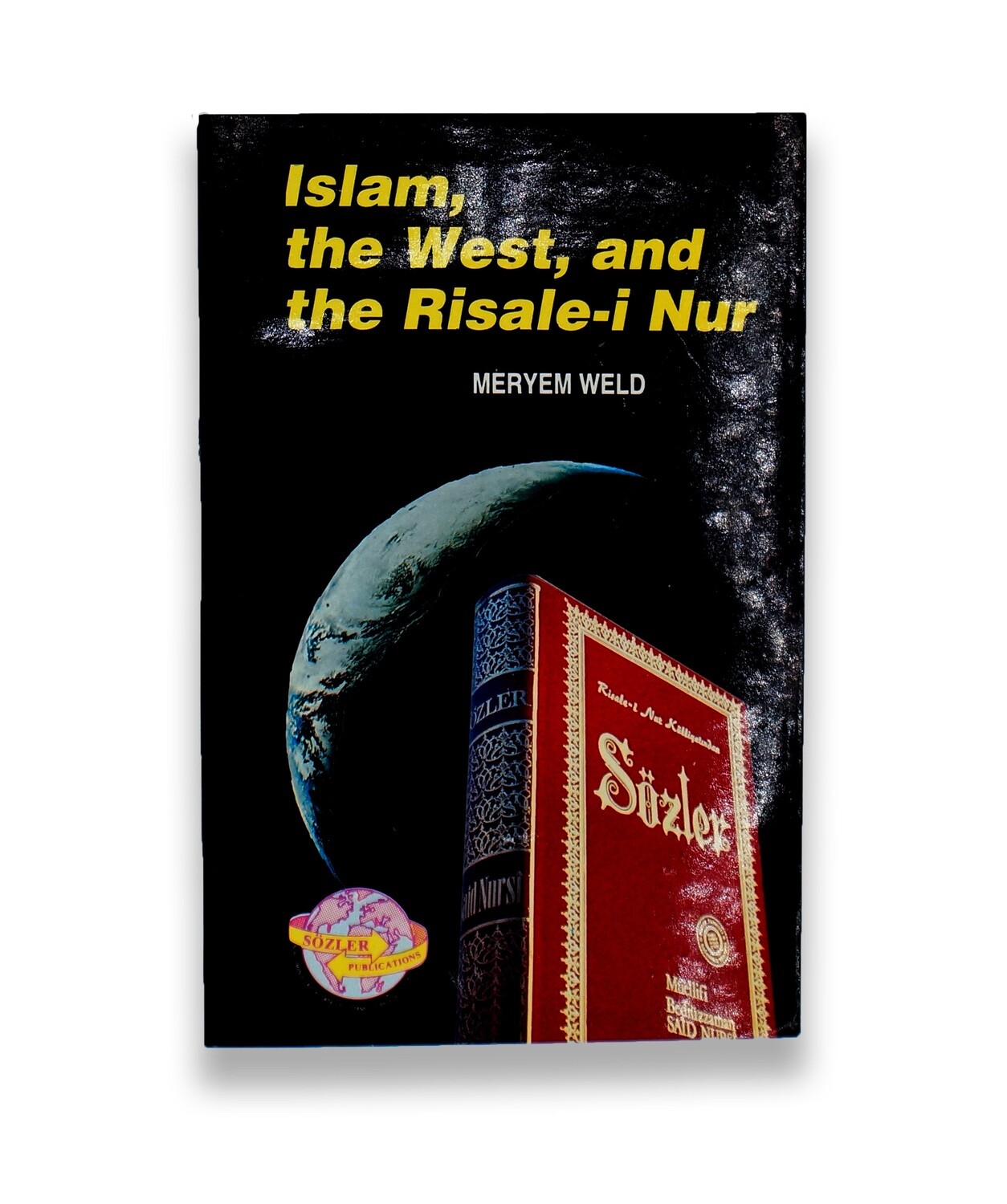 Islam, the West, and the Risale-i Nur