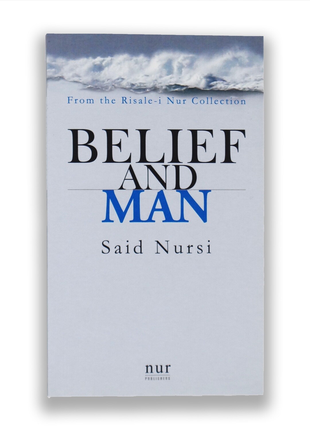 Belief and Man
