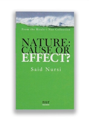 Nature: Cause or Effect?