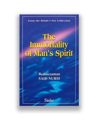 The Immortality of Man’s Spirit