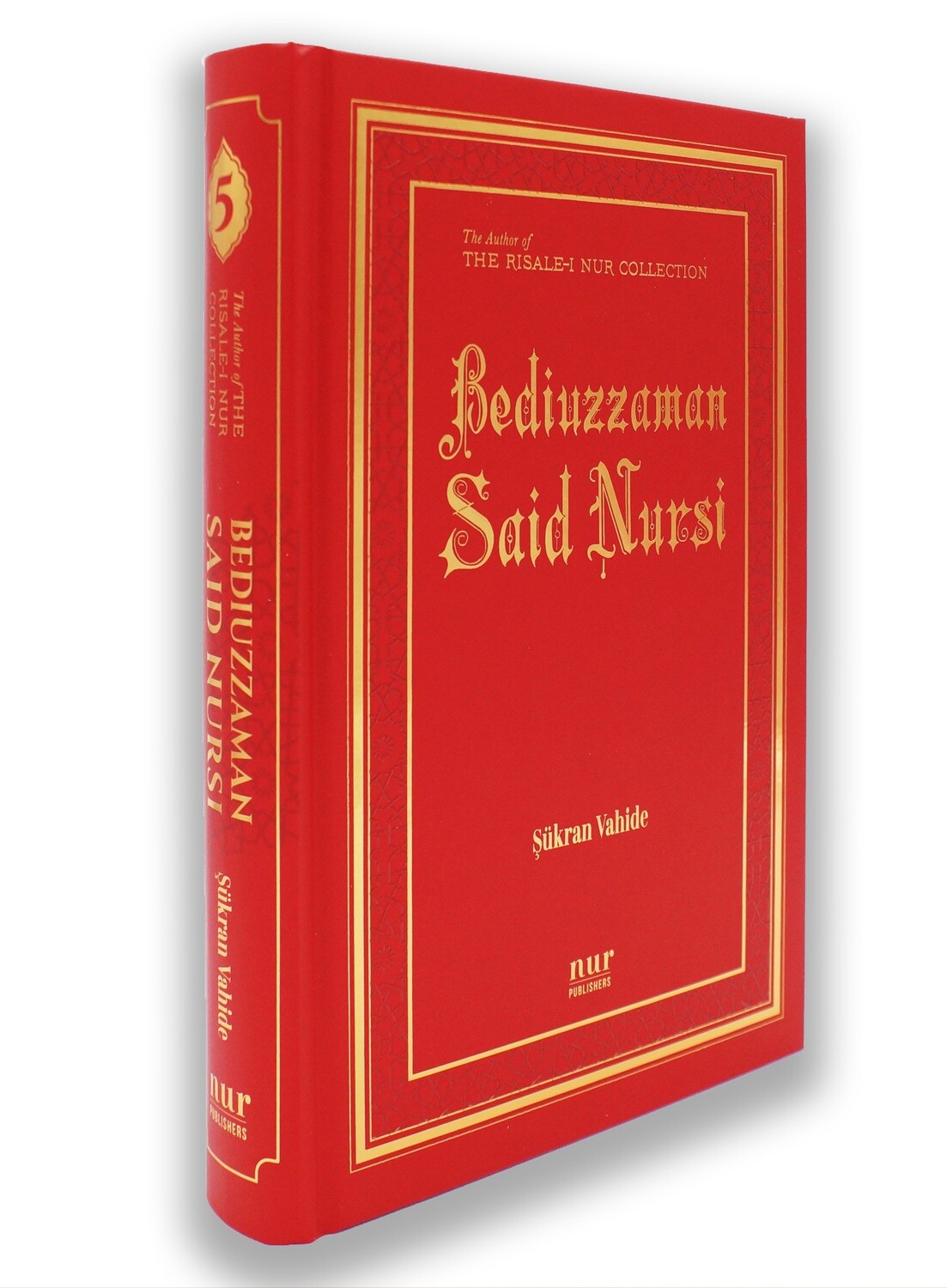 Biography of Bediuzzaman Said Nursi