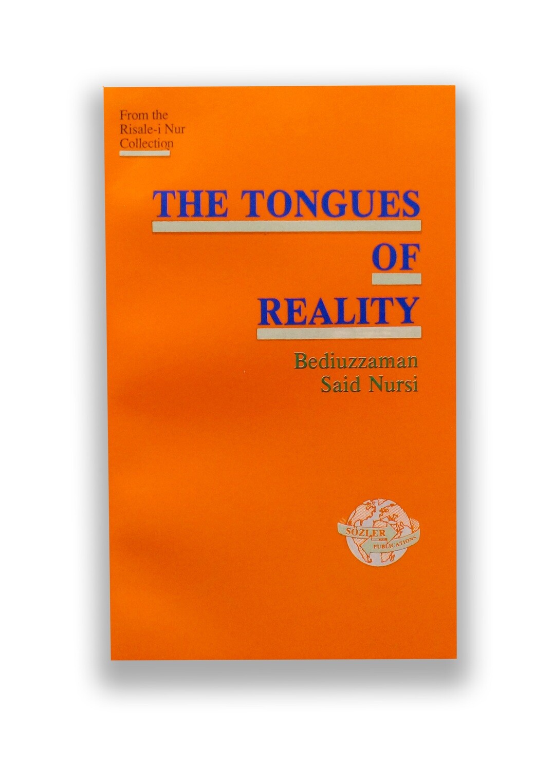 The Tongues of Reality