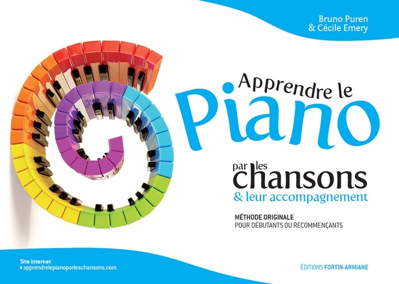 Apprendre le Piano par les Chansons &amp; leur accompagnement par Bruno Puren &amp; Cécile Emery