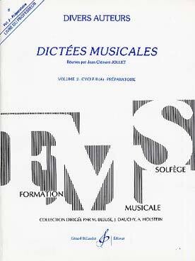 Dictées musicales Vol. 2 : 2e cycle A (Prép./Elém.) - Livre du professeur