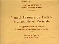 Anne-marie MANGEOT - Manuel pratique de lecture horizontale et verticale ancienne edition