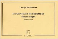 Georges DANDELOT - Intonations Rythmiques 1er cahier