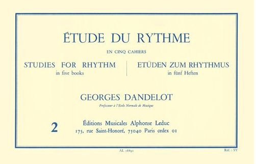 Georges DANDELOT - Etude du rythme Volume 2