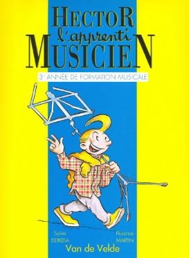 Hector l&#39;apprenti musicien 3ème année de formation musicale