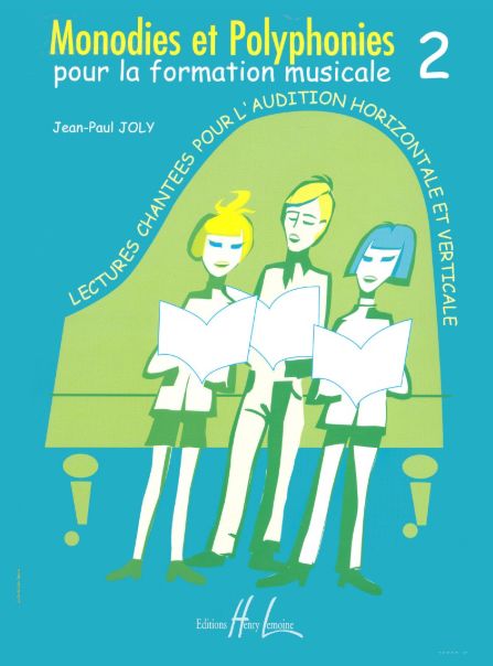 Monodies et Polyphonies pour la formation musicale Vol.2