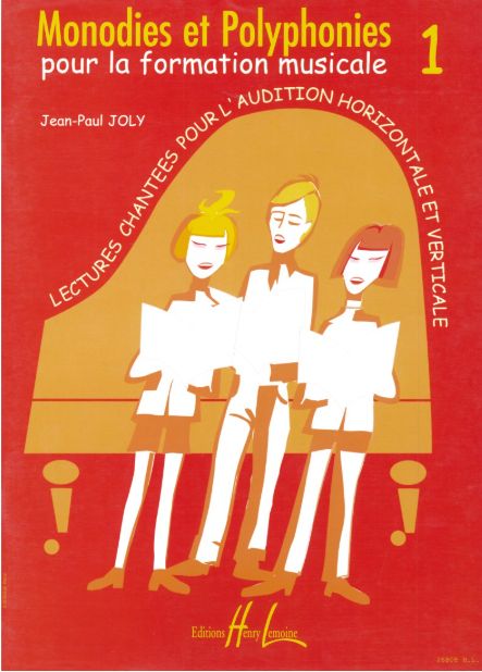 Monodies et Polyphonies pour la formation musicale Vol.1