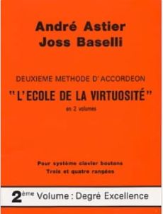 ASTIER - L&#39;école de la virtuosité 2ème volume