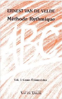 VAN DE VELDE - Méthode rythmique ABC Vol.1