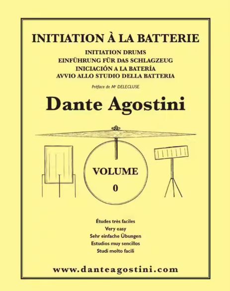 DANTE AGOSTINI - Initiation à la batterie Vol.0
