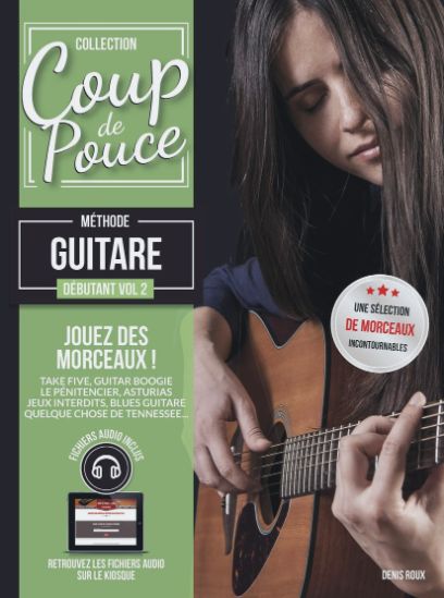COUP DE POUCE - Débutant guitare Vol.2