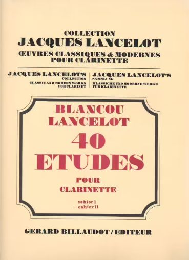 Collection LANCELOT Jacques - Œuvres classiques et modernes pour clarinette - BLANCOU 40 Etudes - 2ème cahier