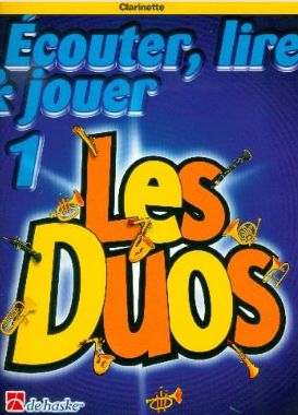 Ecouter, lire, et jouer - Clarinette - Les duos - Vol.1