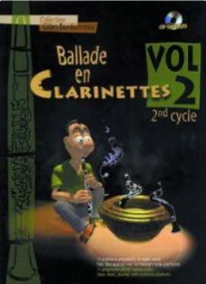 Ballade en clarinette - Vol.2 - 2nd cycle
