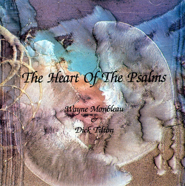 The Heart Of The Psalms