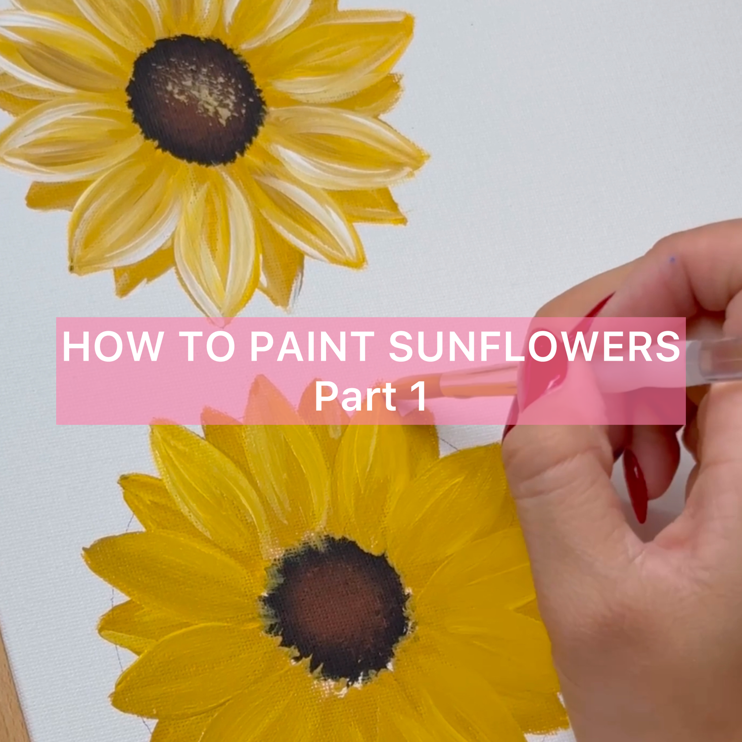 How to Paint Sunflowers (Part 1 + 2) - Tutorial Video 5