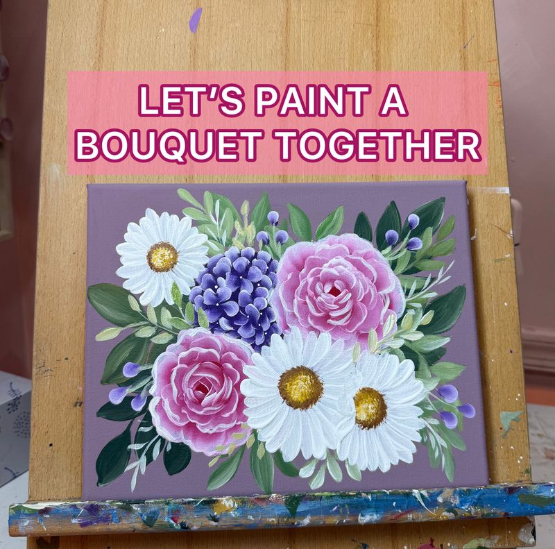 Let's Paint a Bouquet Together (8x10" Canvas) 1 Let's Paint a Bouquet Together (8x10" Canvas) 1