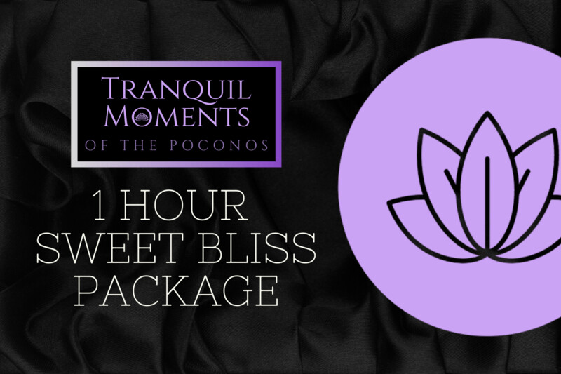 1 Hour Sweet Bliss Package
