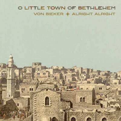 O Little Town Of Bethlehem - Single