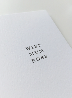 'Wife, Mum, Boss' kaart
