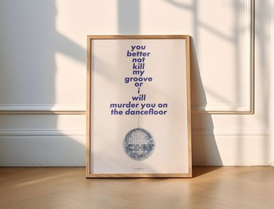 'Murder On The Dancefloor' print