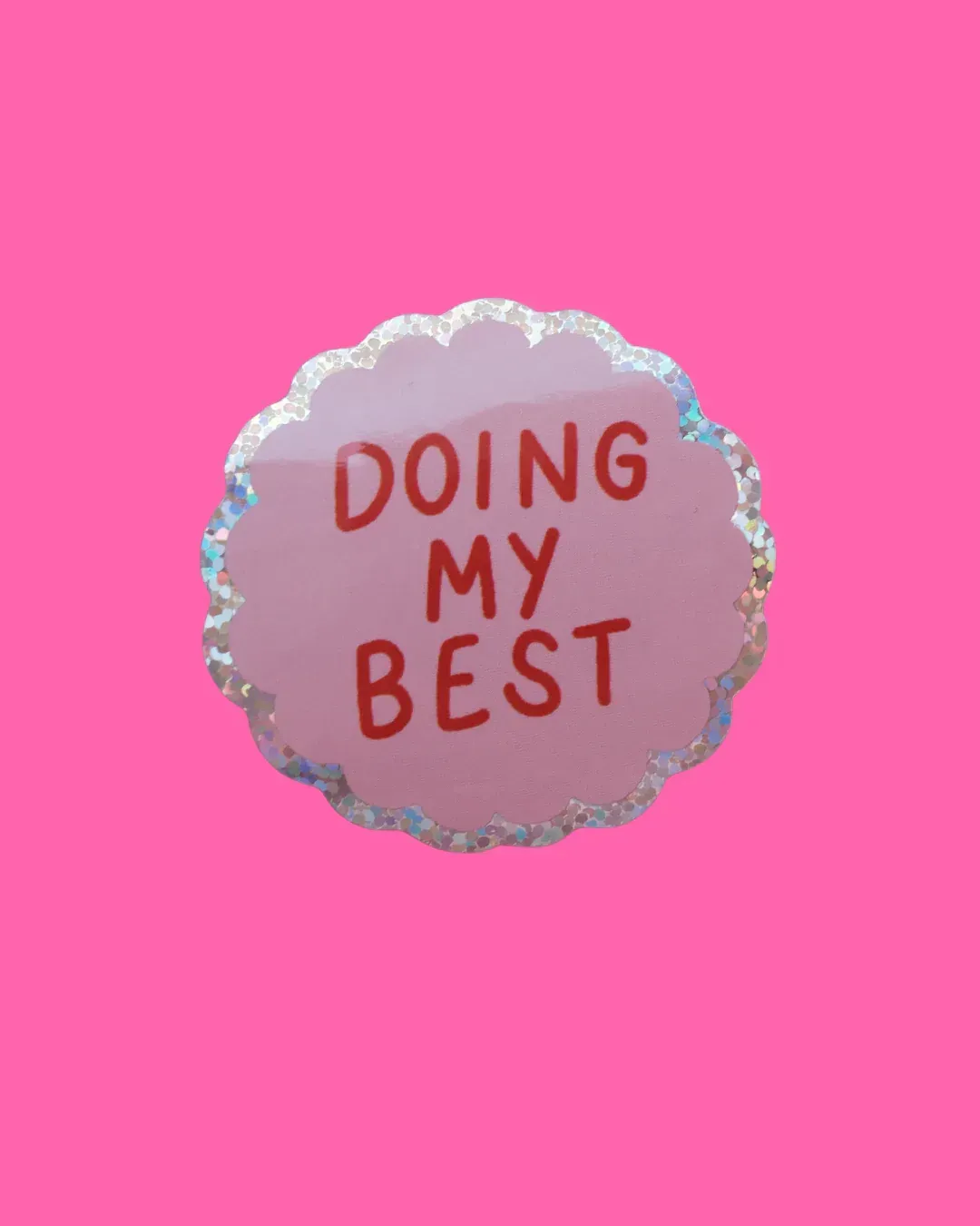 Sticker 'Doing My Best'