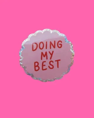 Sticker 'Doing My Best'