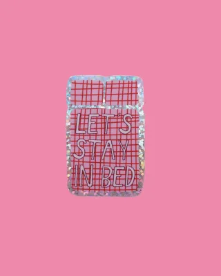 Sticker 'Let's Stay In Bed' Sticker 'Let's Stay In Bed'