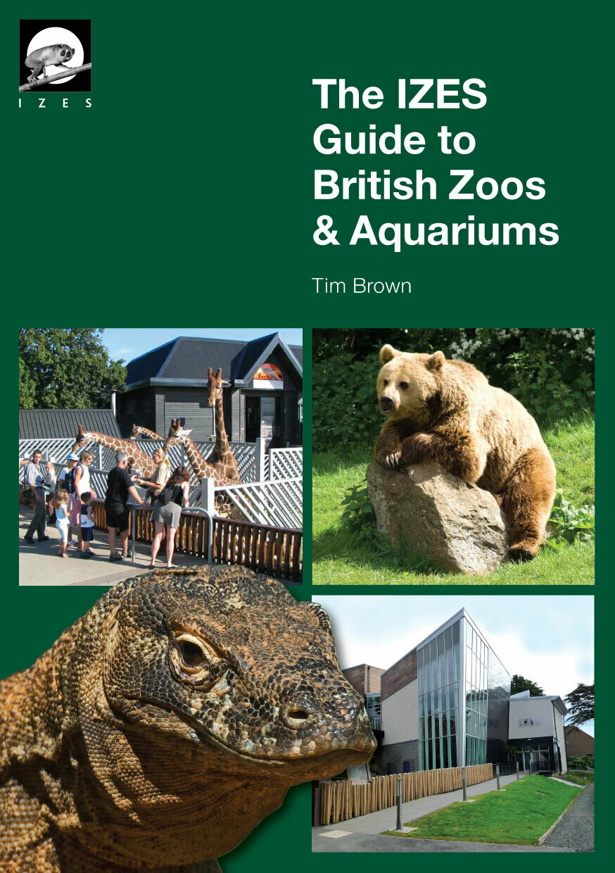 The IZES Guide To British Zoos And Aquariums