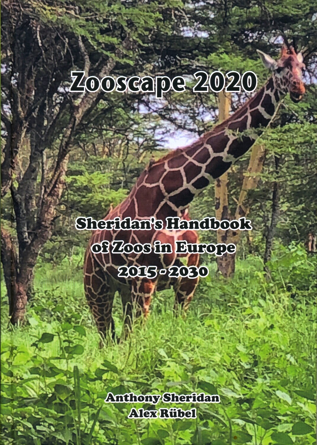Sheridan's Handbook Of Zoos in Europe 2015-2030