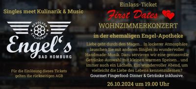✪ "First Dates" Wohnzimmerkonzert - 26.10.2024 im Engel´s Bad Homburg