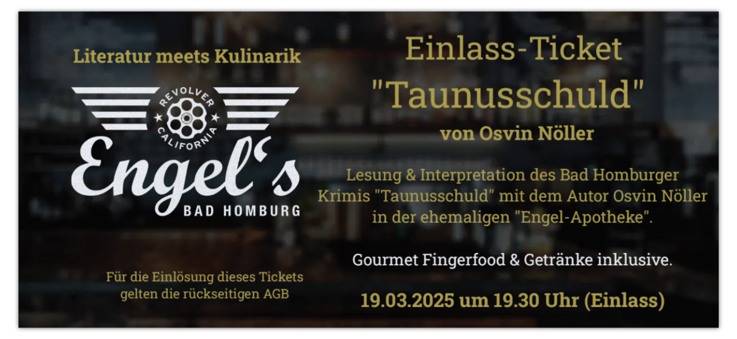 ✪ Buchlesung "Taunusschuld" - 19.03.2025 im Engel´s Bad Homburg