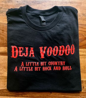 Deja Voodoo T Shirt
