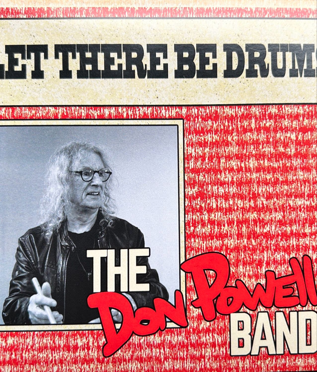 Ltd Edition - 50 Only - Let There Be drums 2025 Signed Copy