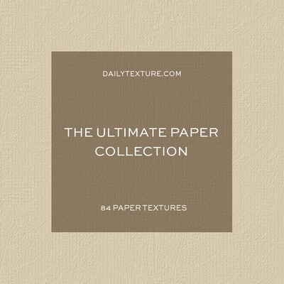 The Ultimate Paper Texture Collection