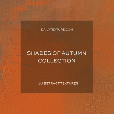 Shades of Autumn Texture Collection