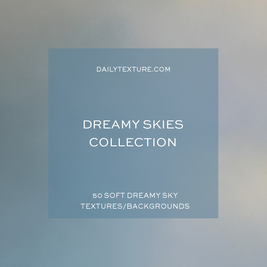 Dreamy Skies Texture Collection