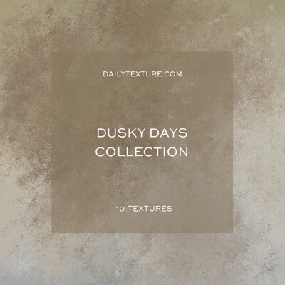 The Dusky Days Texture Collection